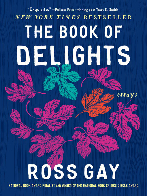 Title details for The Book of Delights by Ross Gay - Wait list